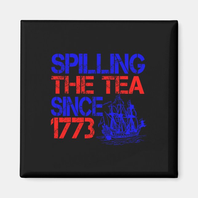 4:e uppdelningen av Tea sedan 1773 fjärde juli Magnet (Framsidan)