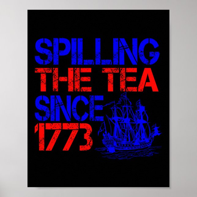4:e uppdelningen av Tea sedan 1773 fjärde juli Poster (Framsidan)