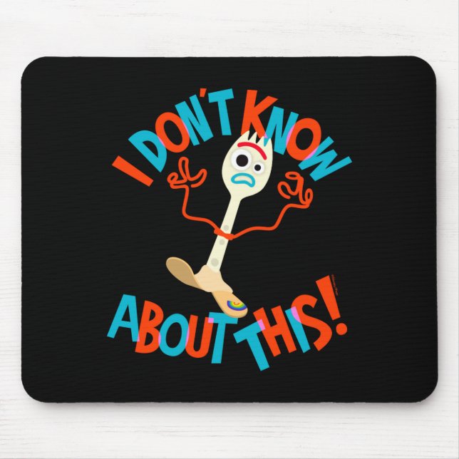 4 Forky Jag Vet Inte Om Det Här Musmatta (Framsidan)