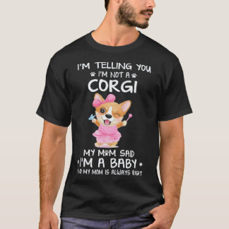 4 Jag säger er att jag inte är en Corgi T Shirt