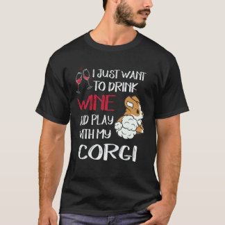 4 Jag Vill Bara Dricka Vin Corgi T Shirt