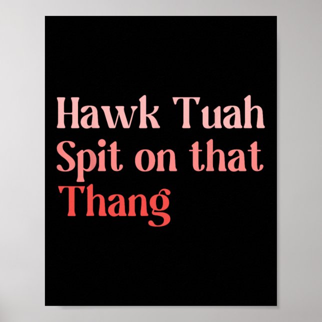 4 juli 2010: Patriotic USA Hawk Tuah Spit on that  Poster (Framsidan)
