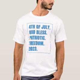 4 juli 2023 Välsigna dig Patriotic Freedoom T Shirt