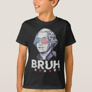 4 juli 2024 George Washington Bruh. 1 T Shirt