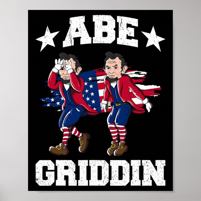4 juli Abraham Lincoln Griddy Abe Griddin Poster (Framsidan)