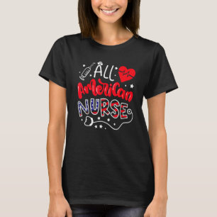 4 juli: all amerikansk sjuksköterska Cute USA flag T Shirt