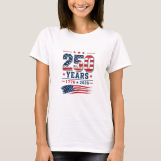 4 juli Amerika USA Flagga Patriotisk 250-årsjubile T Shirt
