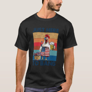4 juli är jag bara här för att knulla Amerikansk f T Shirt