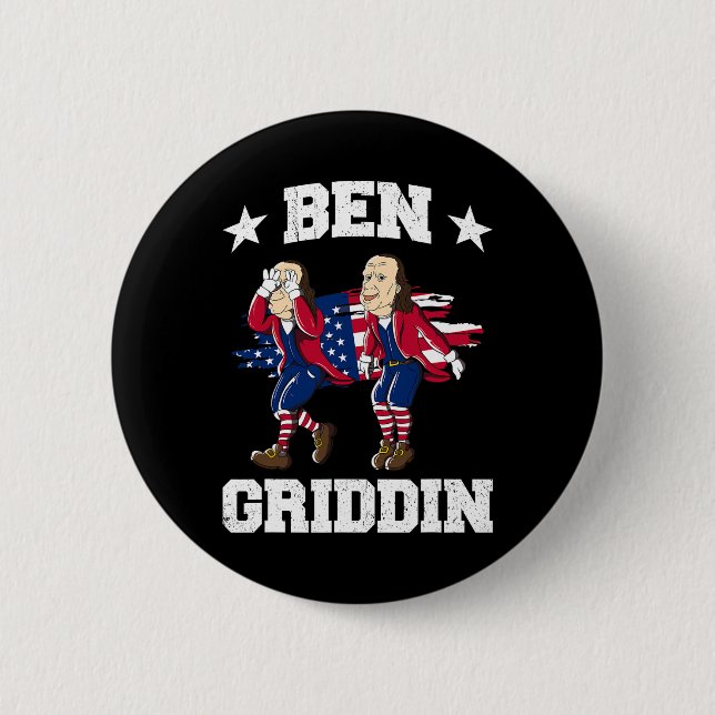 4 juli Benjamin Franklin Griddy Ben Griddin 1 Knapp (Framsida)