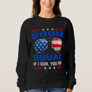 4 juli Boom Squad Om jag springer springer du fyr T Shirt