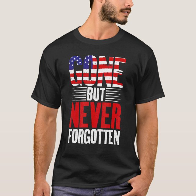 4 juli Borta men aldrig glömt veteraner Memoria T Shirt (Framsida)