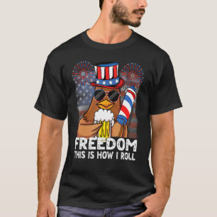 4 juli frihet är hur jag rullar USA Kyckling Bee T Shirt