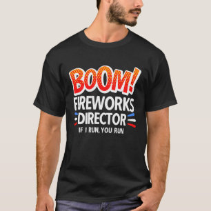 4 juli Fyrverkets direktör Boom Squad Pyro Hus T Shirt