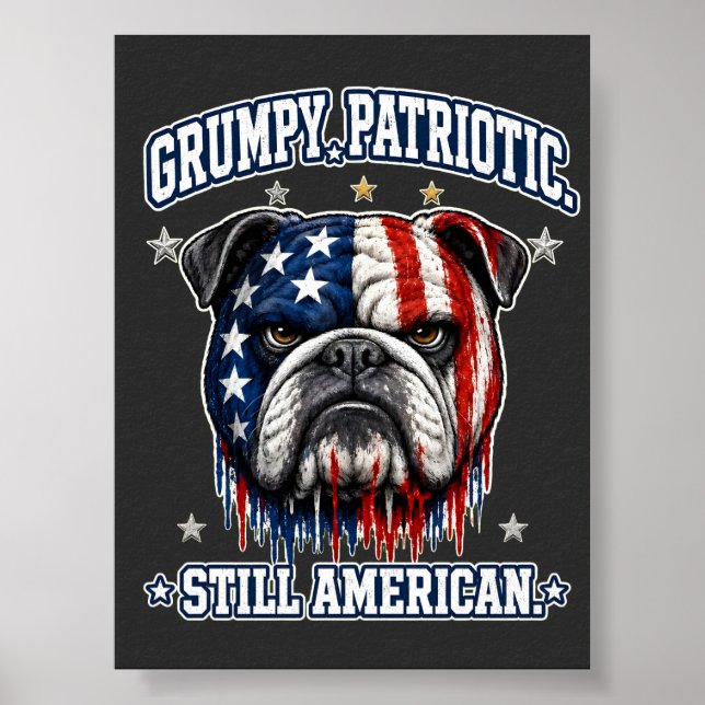 4 juli Grumpy Patriotisk Bulldoggsaffisch Poster (Framsidan)