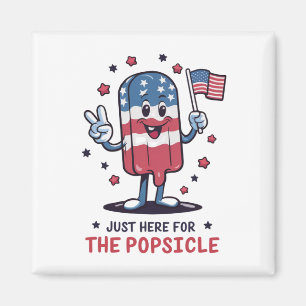 4 juli här bara för popsicle patriotisk magnet