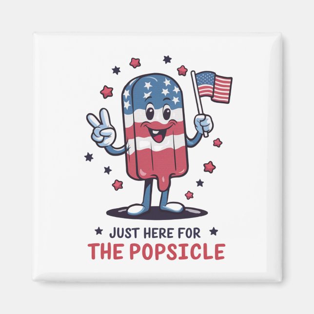 4 juli här bara för popsicle patriotisk magnet (Framsidan)