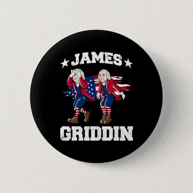 4 juli James Madison Griddy James Griddin 1 Knapp (Framsida)
