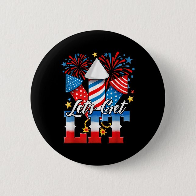 4 juli låt oss få fyrverkerier roliga patriotiska knapp (Framsida)