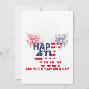 4 juli och ja min födelsedagsfrihet inbjudningar