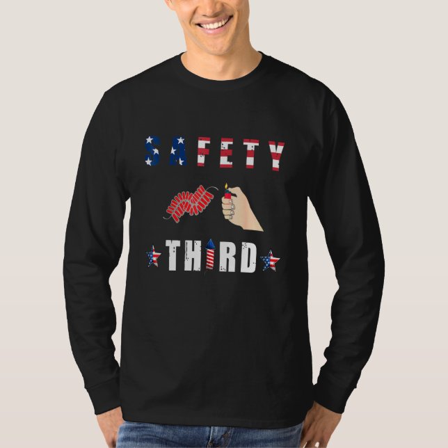 4 juli Patriotic Kärlek Fireworks Safety Third T Shirt (Framsida)