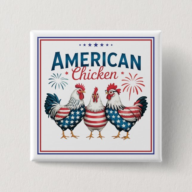 4 juli Patriotisk Amerikansk Kyckling Design Knapp (Framsida)