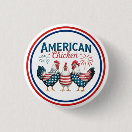 4 juli Patriotisk Amerikansk Kyckling Design Knapp