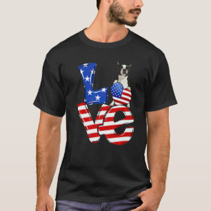 4 juli Patriotisk kärlek Boston Terrier Amerikansk T Shirt