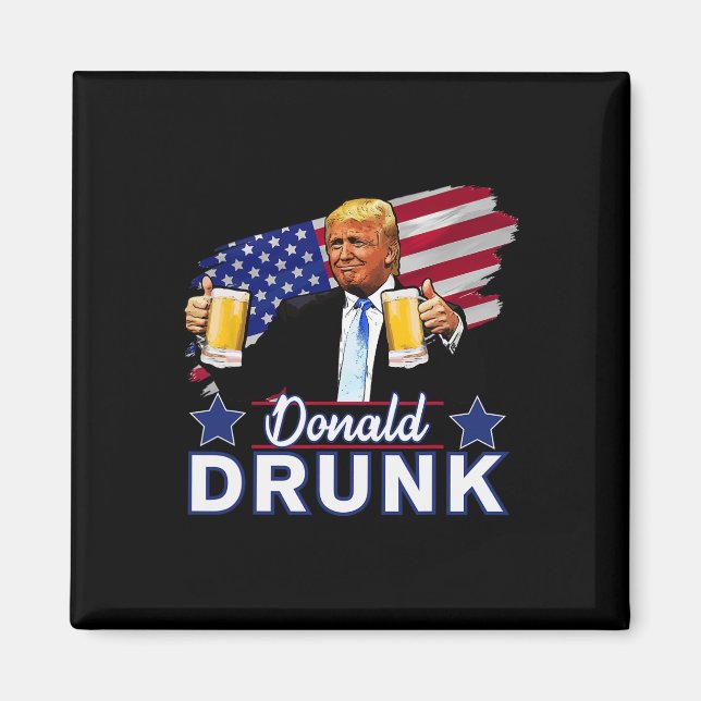 4 juli roliga drickande presidenter - Donald Dru Magnet (Framsidan)