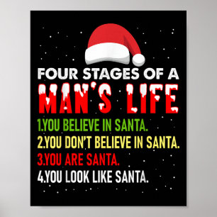 4 stadier av Man Life Funny jultomte pappa C Poster