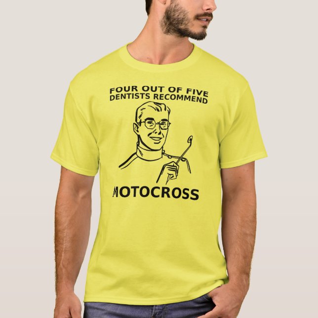 4 ut ur för Motocrosssmuts för 5 tandläkare T Shirt (Framsida)