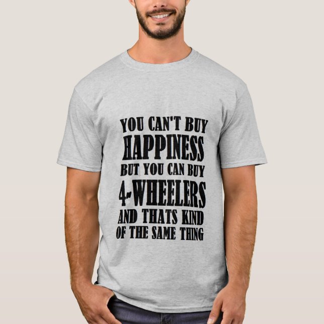 4-WHEELERS=HAPPINESS T-SHIRT (Framsida)