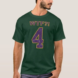 #4 WTF?! Brett Favre Vikings? Tee