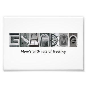 4 x 6 Grandma Alphabet Photo Print Fototryck