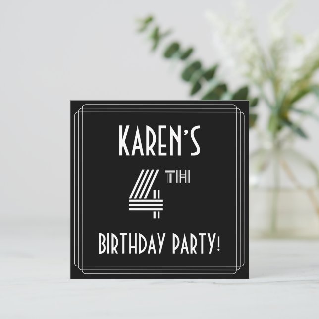 4e födelsedagen Party: Art Deco Stil med eget namn Inbjudningar (Stående Fram)