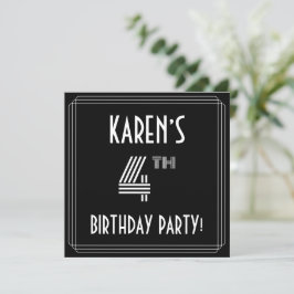 4e födelsedagen Party: Art Deco Stil med eget namn Inbjudningar