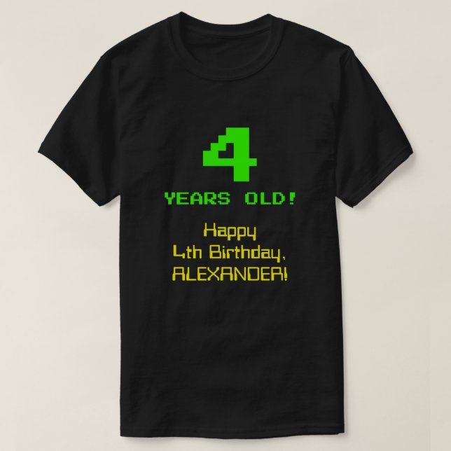 4e födelsedagen: Roligt, 8-bitars utseende, Nerdy/ T Shirt (Design framsida)