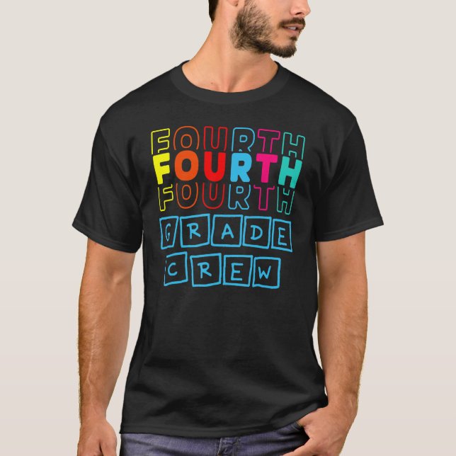 4th Fourth Grade Crew Happy Back To School Teacher T Shirt (Framsida)