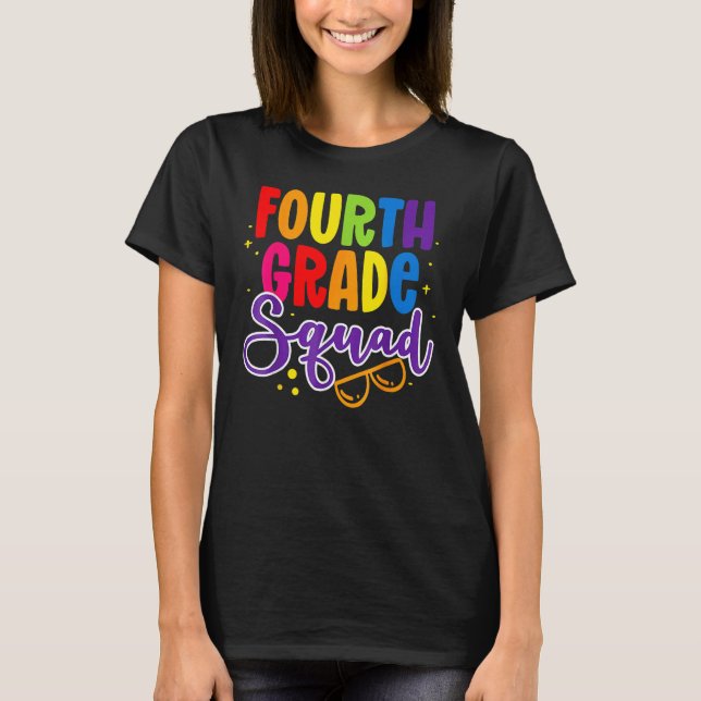 4th Fourth Grade Squad Happy Back To School Teache T Shirt (Framsida)