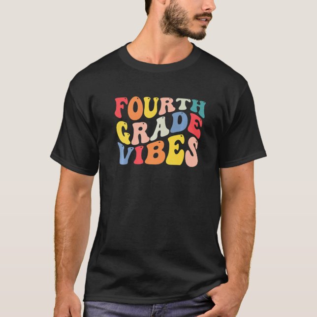 4th Fourth Grade Vibes Teacher Back To School Retr T Shirt (Framsida)