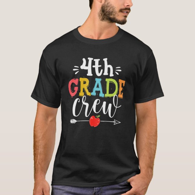 4th Grade Crew Teacher Student   First Day Of Scho T Shirt (Framsida)