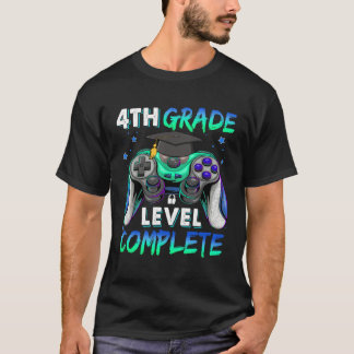4th Grade Level Complete Happy Last Day Of School  T Shirt