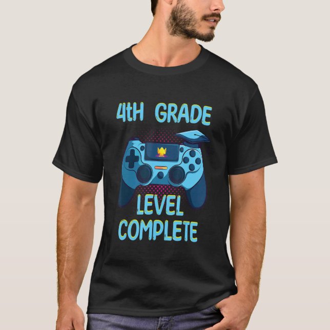 4th Grade Level Complete Last Day Of School  Gradu T Shirt (Framsida)