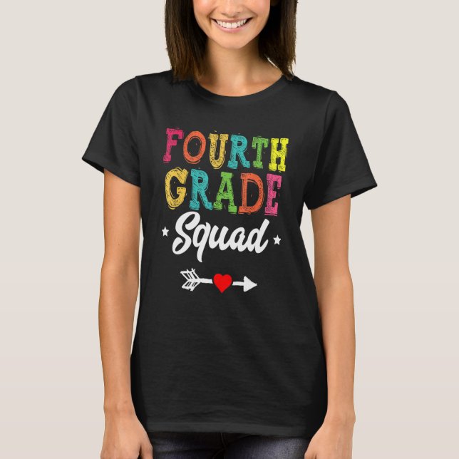 4th Grade Squad Fourth Teacher Student Team Back T T Shirt (Framsida)