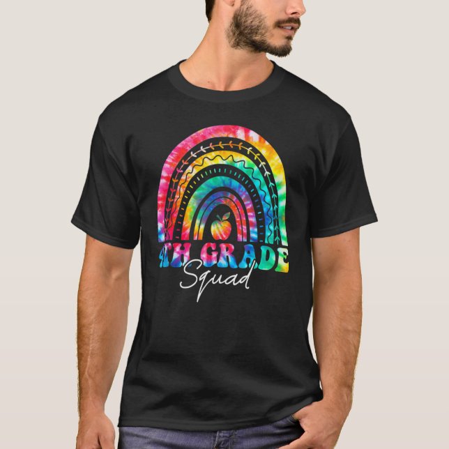 4th Grade Squad Rainbow Tie Dye Fourth Teacher Stu T Shirt (Framsida)