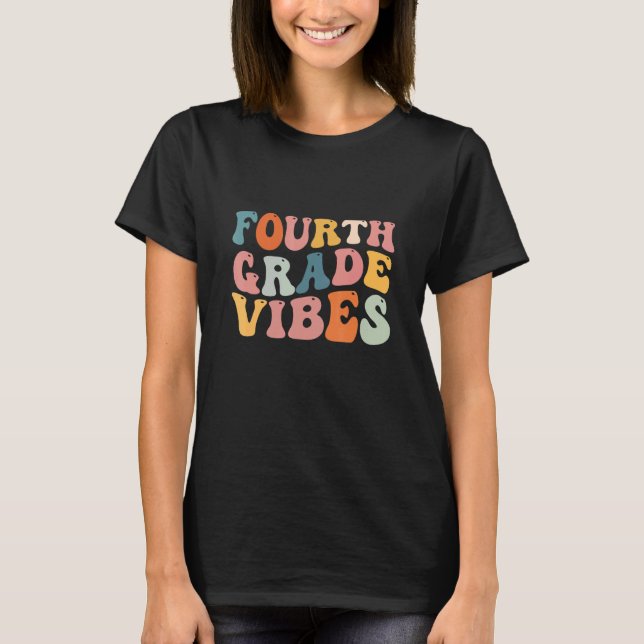 4th Grade Team Retro Groovy Women Happy First Day  T Shirt (Framsida)