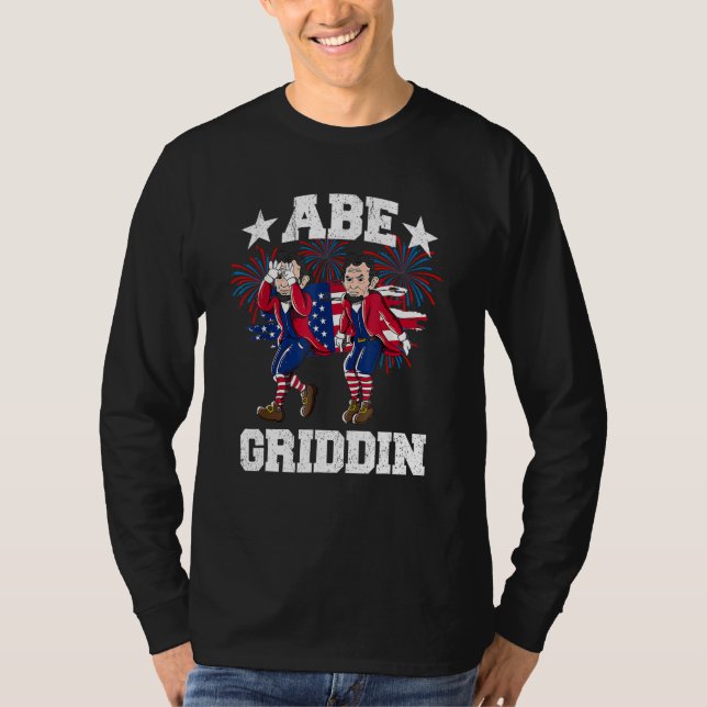 4th of July Abraham Lincoln Griddy Abe Griddin Unc T Shirt (Framsida)