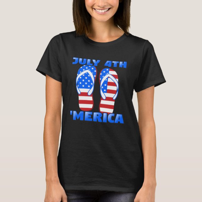 4th of July America Summer 2021 Flip Flop Women Me T Shirt (Framsida)
