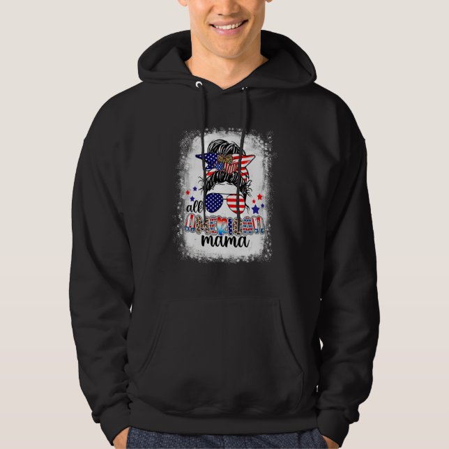 4th Of July American Mama Messy Bun Mom Life Patri Hoodie (Framsida)
