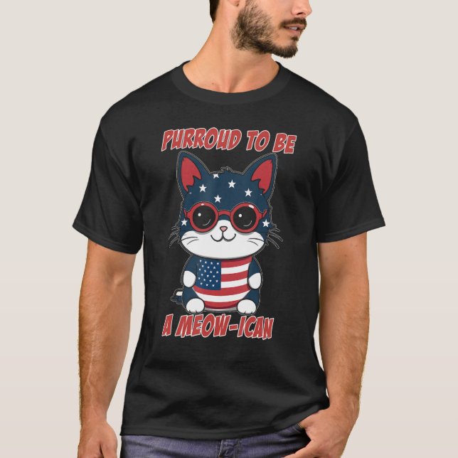 4th of July Cat Purroud To Be A Meow-ican, America T Shirt (Framsida)