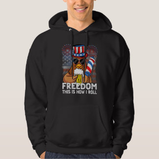 4th of July Freedom Is How I Roll USA  Chicken Bee Hoodie